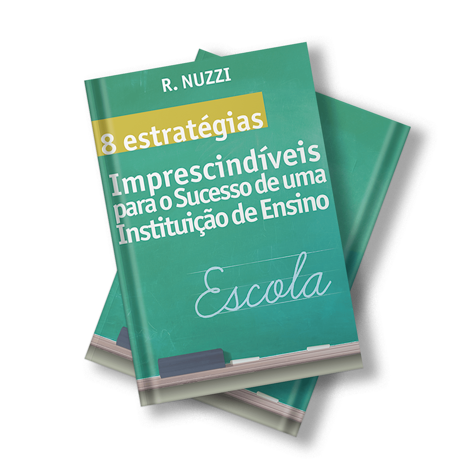 8-estrategias-imprescindiveis-para-sucesso-de-uma-instituicao-de-ensino-ebook-thompson-consultoria-min